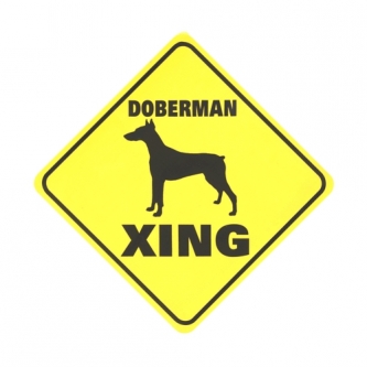 Doberman Crossing Sign
